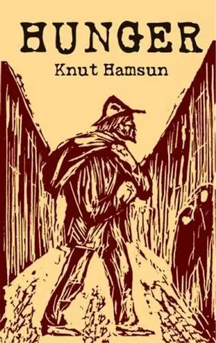 Hunger knut hamsun - hunger,
