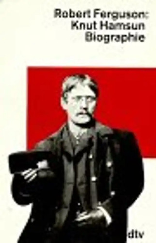 Knut hamsun leben gegen - knut, hamsun.