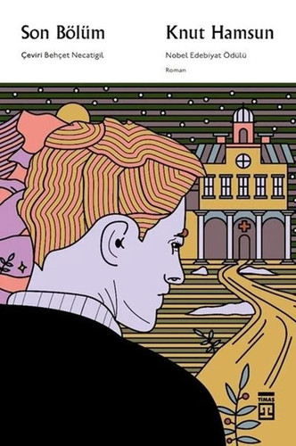 Son bölüm knut hamsun - bölüm,