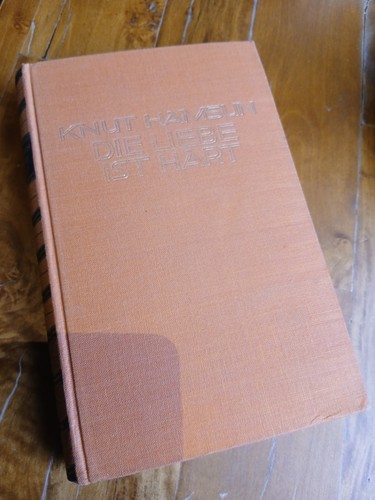 Knut hamsun die liebe - liebe, ist